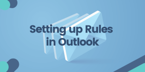 Setting Up Rules In Outlook Guide To A Tidy Inbox Mysignature