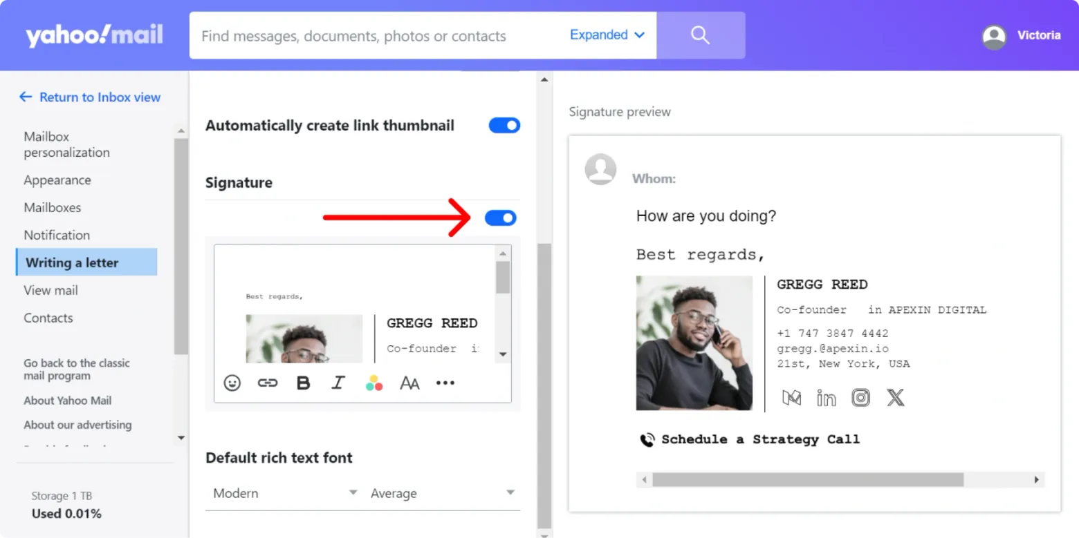 Create a signature in Yahoo Mail using the text box. You can add your name, contact details, etc.