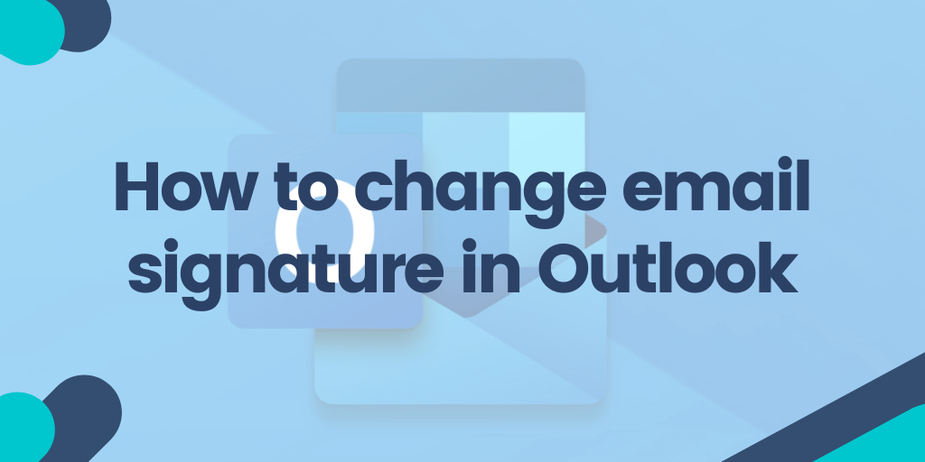 how change signature in outlook email