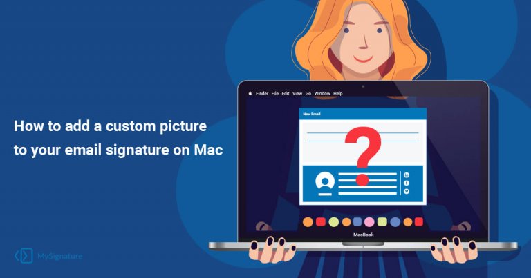 How To Add A Custom Picture To Your Email Signature On Mac MySignature