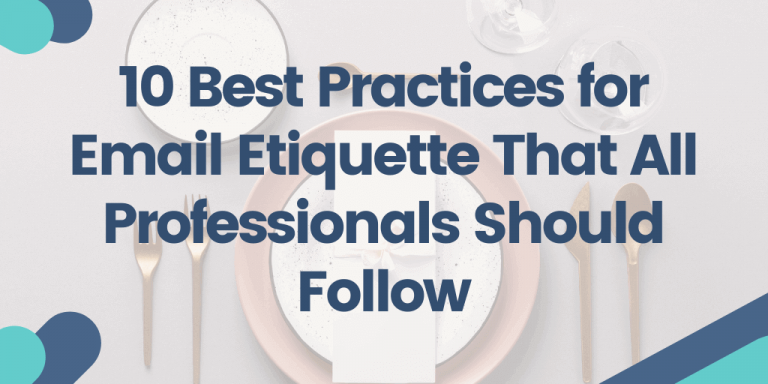 10 Best Practices For Email Etiquette That All Professionals Should   10 Best Practices For Email Etiquette That All Professionals Should Follow 1 1 1 1 1 1 768x384 