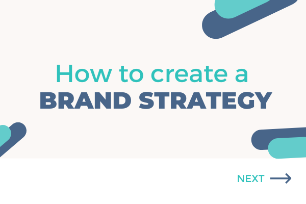 How to create a brand strategy