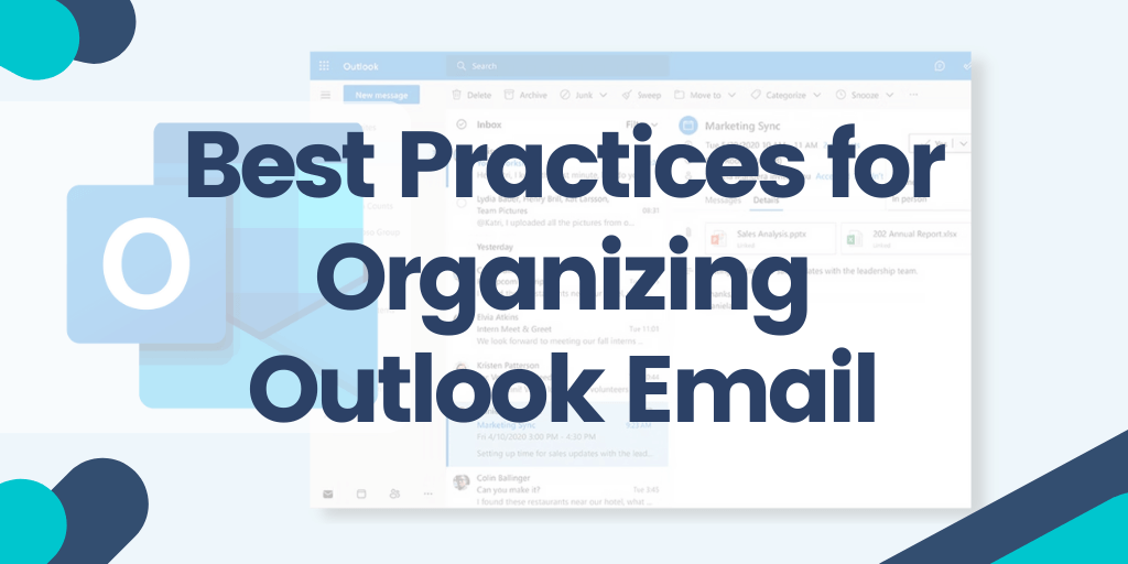 Best Practices for Organizing Outlook Email