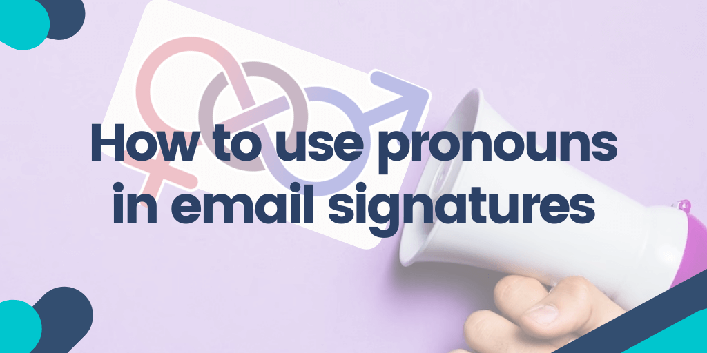 How to use pronouns in email signatures