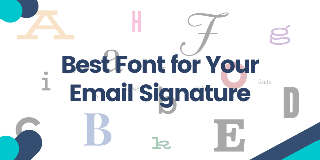 Best Font for Your Email Signature