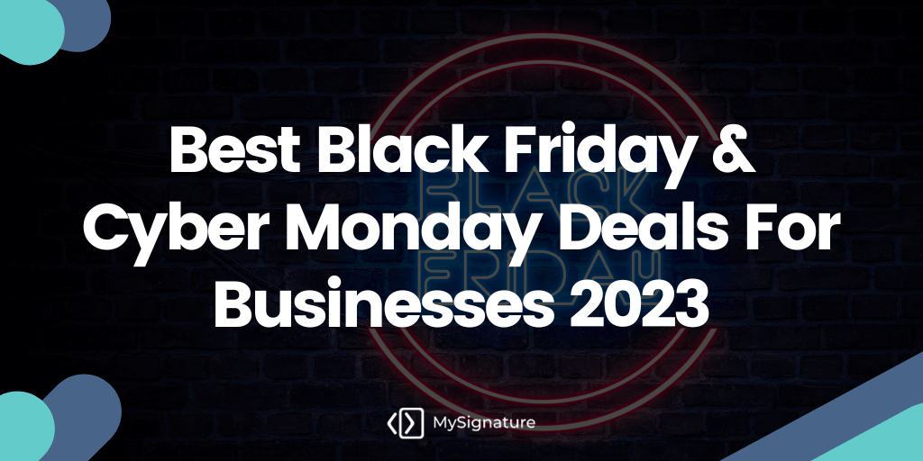 Best Black Friday & Cyber Monday Deals For Businesses 2023