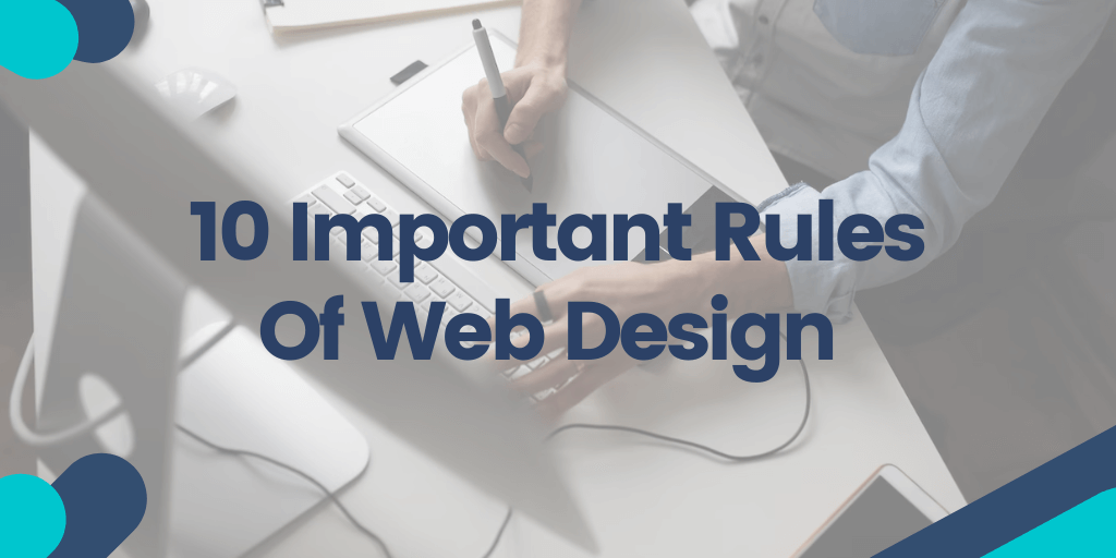 10 Important Rules of Web Design