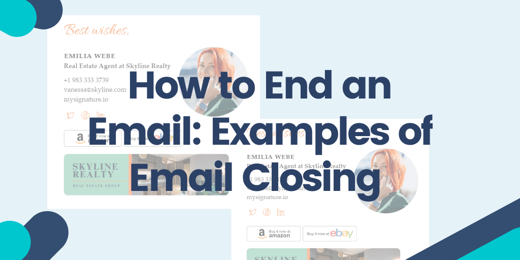How to End an Email Examples of Email Closing
