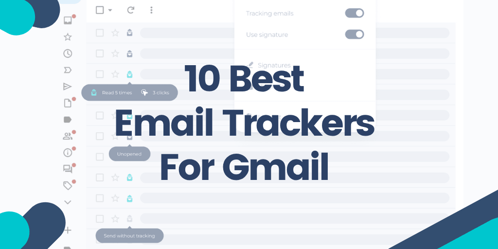 10 Best Email Trackers For Gmail