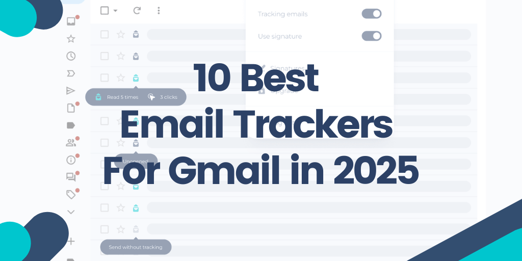 10 Best Email Trackers For Gmail in 2025