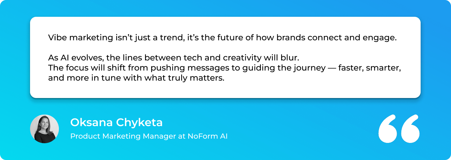 The Quote about Vibe Marketing Future 
