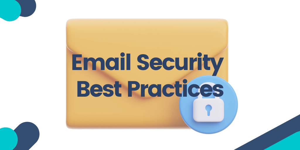 Email Security Best Practices